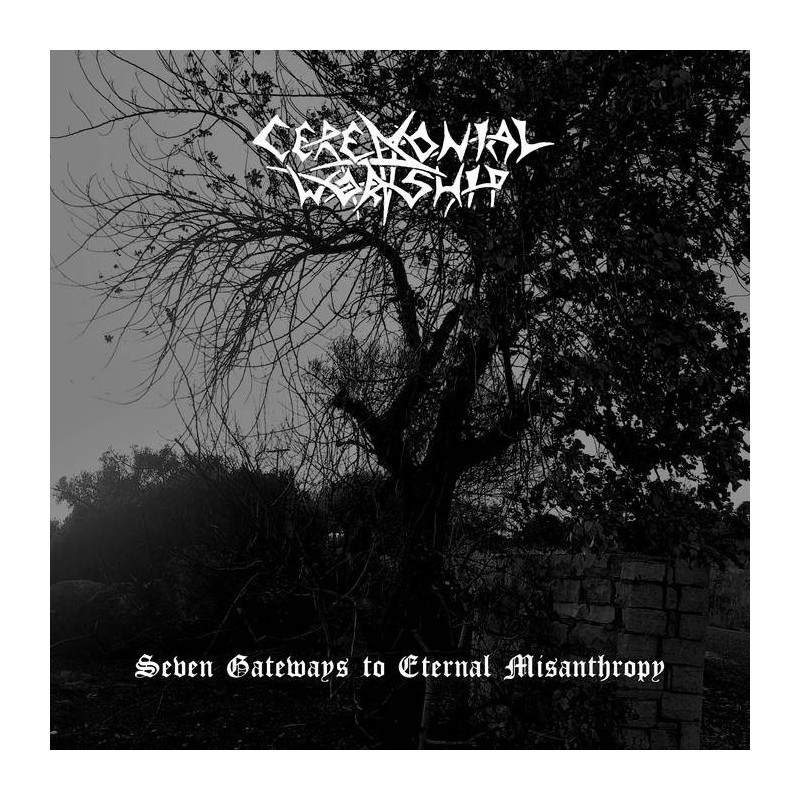 Ceremonial Worship - Seven Gateways to Eternal Misanthropy LP