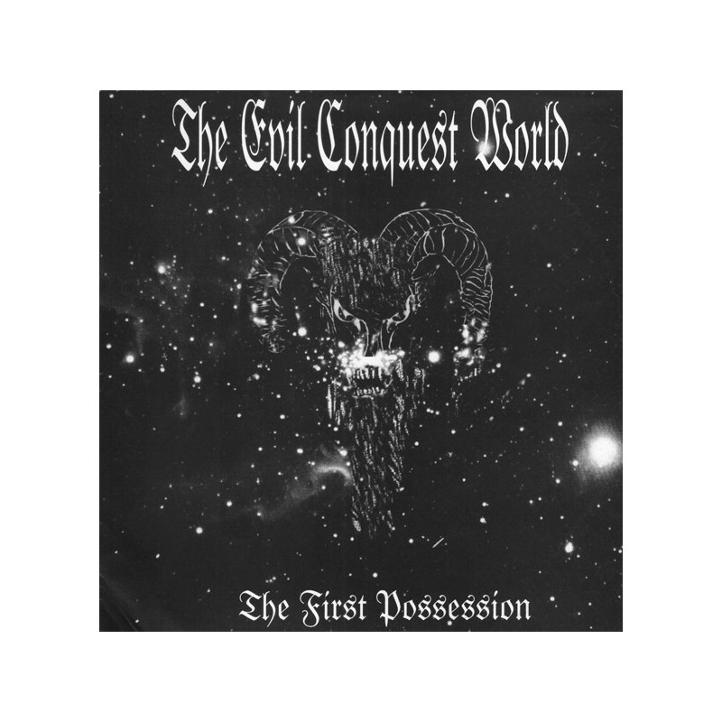 Bestial Holocaust / Behalf Fiend / Grave Desecration / Blasphemiam - The Evil Conquest World - The First Possession EP