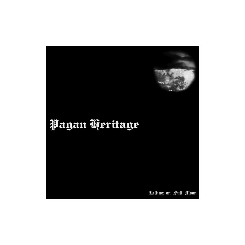 Pagan Heritage - Killing on Full Moon EP