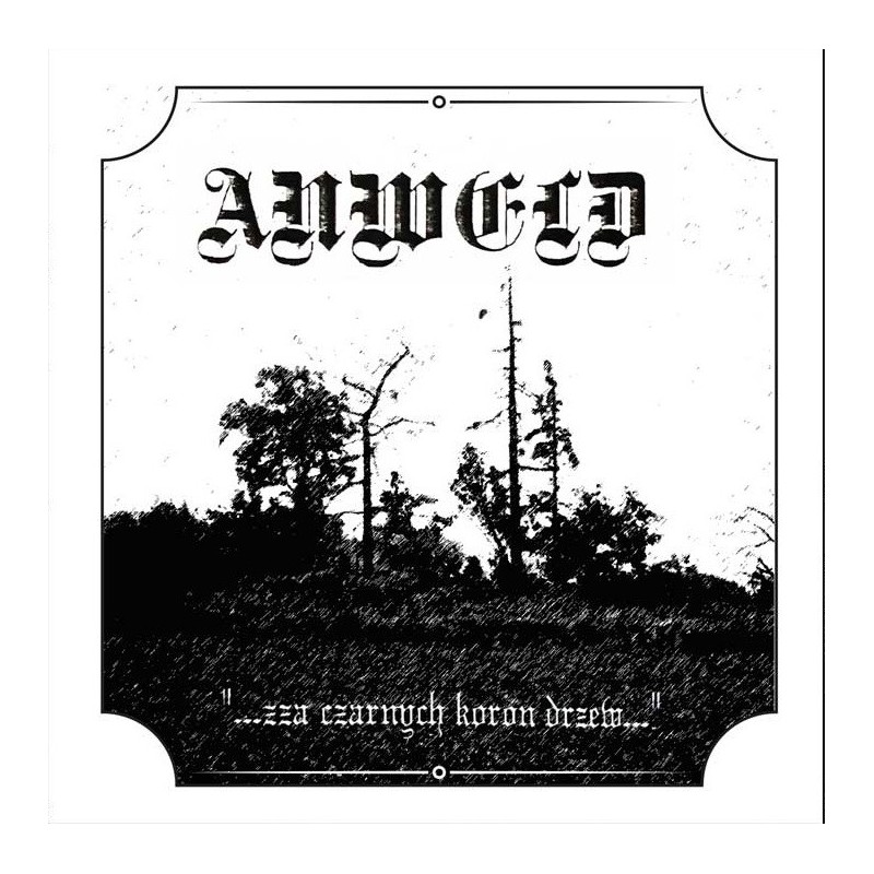 Anweld - ...zza czarnych koron drzew... CD