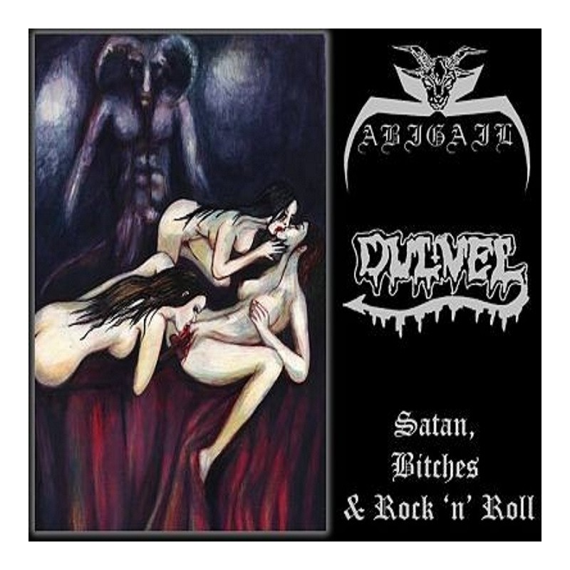 Abigail / Dulvel - Satan, Bitches & Rock 'n' Roll CD