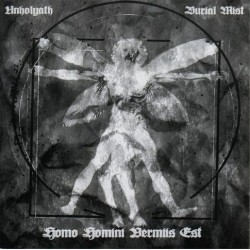 Burial Mist / Unholyath - Homo Homini Vermiis Est CD