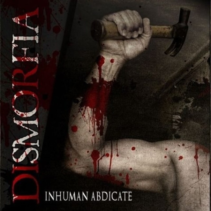 Dismorfia - Inhuman Abdicate CD