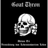 Goat Thron - Aktion T4 Vernichtung von lebensunwertem Leben CD