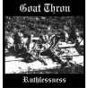 Goat Thron - Ruthlessness CD