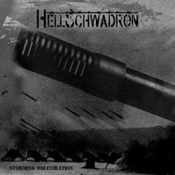 Hellschwadron - Storming Obliteration CD