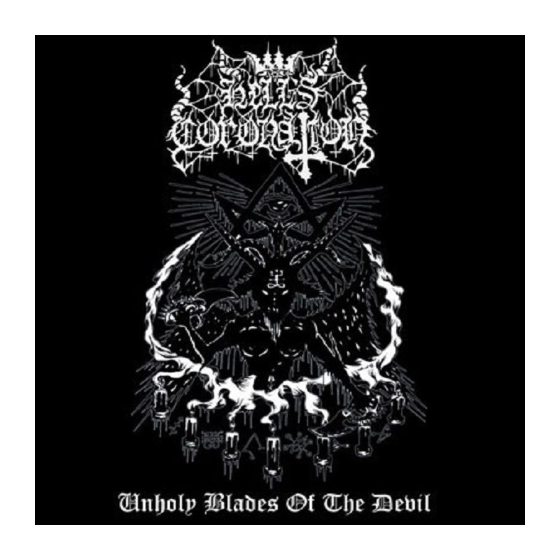 Hell's Coronation - Unholy Blades of the Devil CD