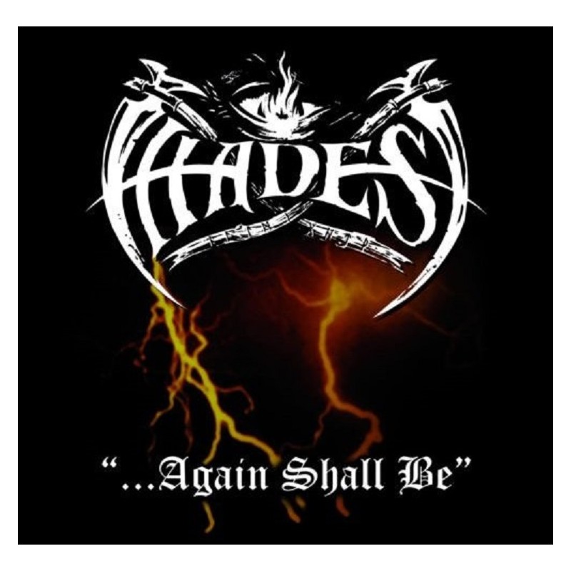 Hades - ...Again Shall Be / Alone Walkyng CD