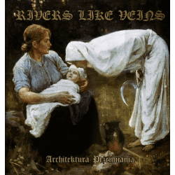 Rivers Like Veins – Architektura Przemijania CD