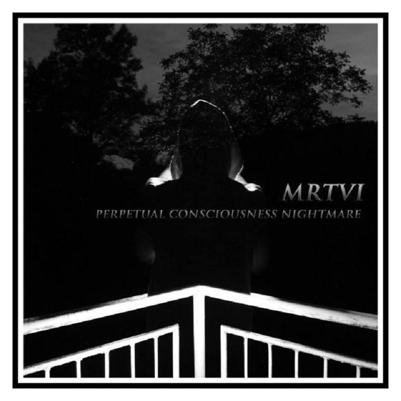 MRTVI - Perpetual Consciousness Nightmare CD