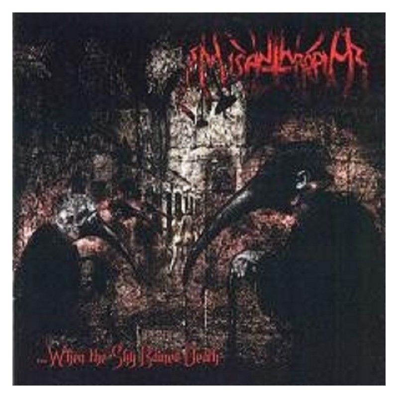 Misanthropia - ...When the Sky Rained Death CD