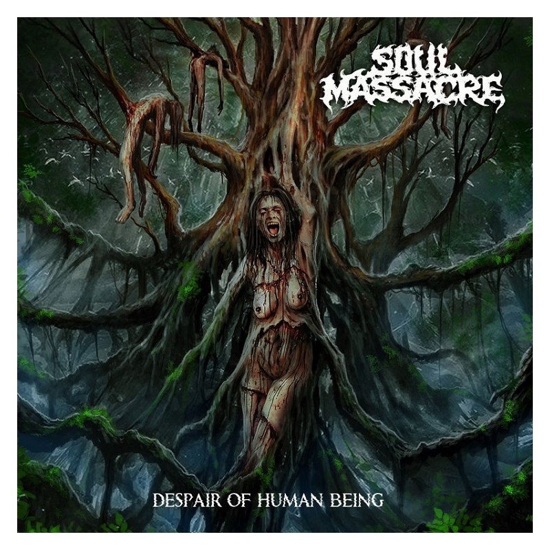 Soul Massacre - Despair of Human Being CD