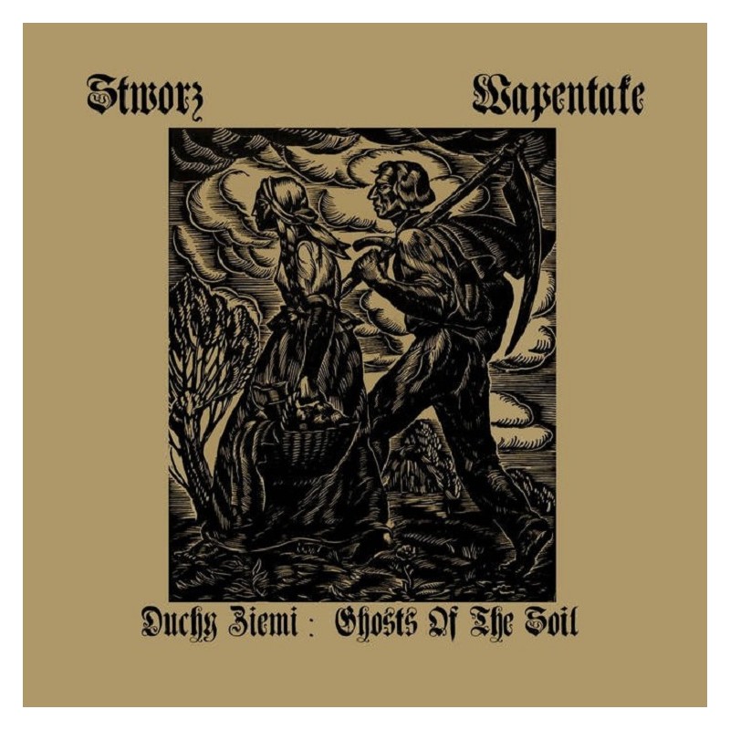 Stworz / Wapentake - Duchy ziemi / Ghosts of the Soil CD