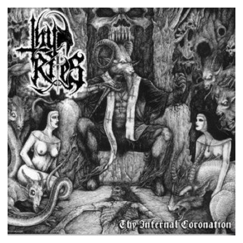 Thy Rites - Thy Infernal Coronation CD