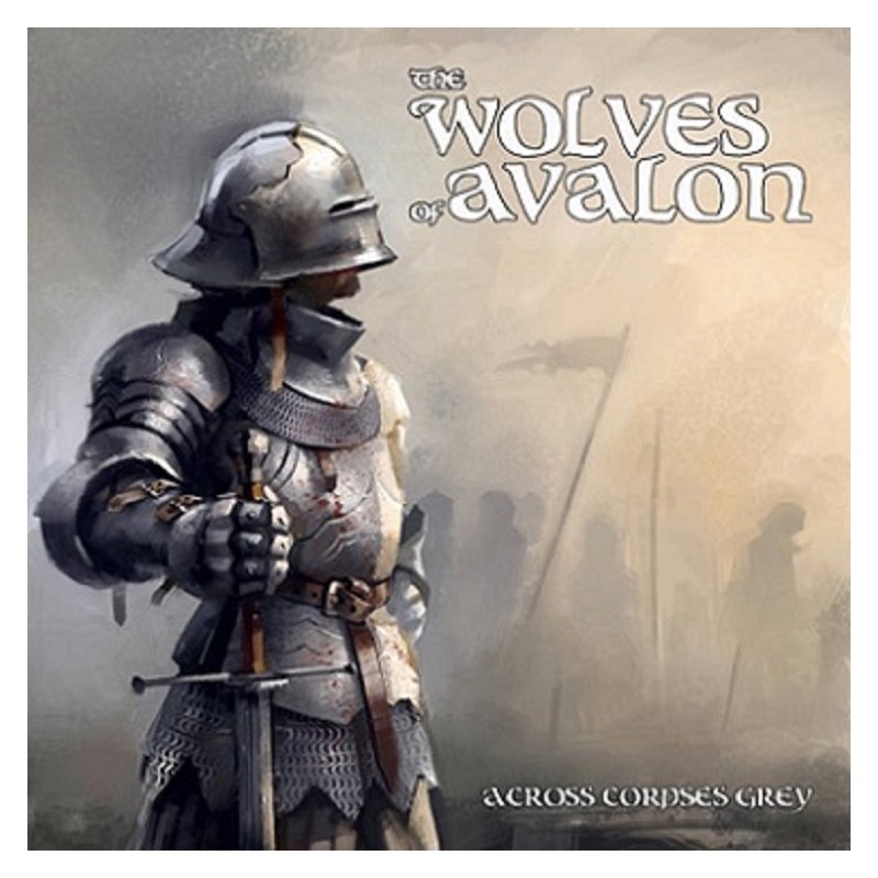 The Wolves of Avalon - Across Corpses Grey CD