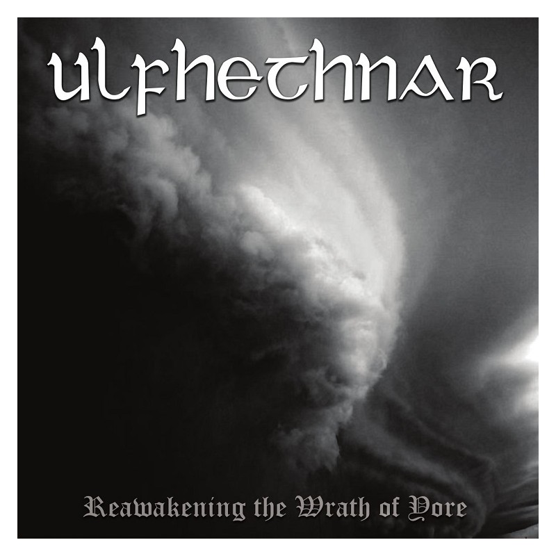 Ulfhethnar - Reawakening the Wrath of Yore CD