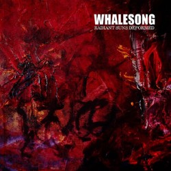 Whalesong - Radiant Suns Deformed CD