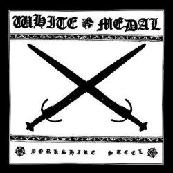 White Medal - Yorkshire Steel CD