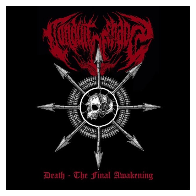 Conduit of Chaos - Death, the Final Awakening CD