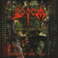 Sodom - Screams of Hate -...