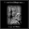 Primitive Supremacy - Melody and Madness CD