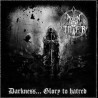 Moontower - Darkness... Glory to Hatred CD