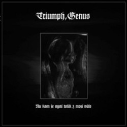 Triumph, Genus - Na kom je nyní tolik z mojí vůle? DIGIPACK