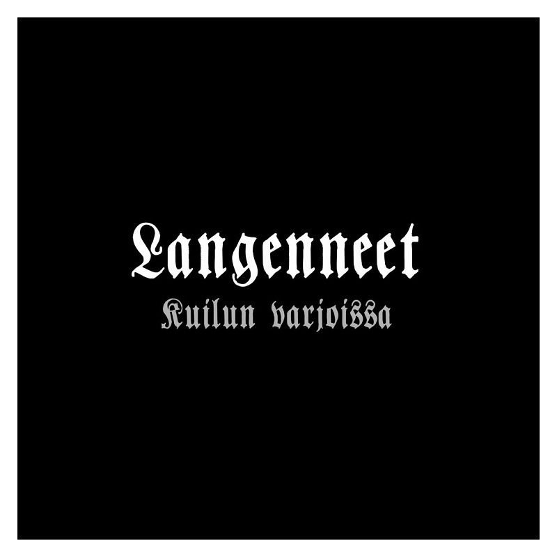 Langenneet - Kuilun varjoissa DIGIPACK