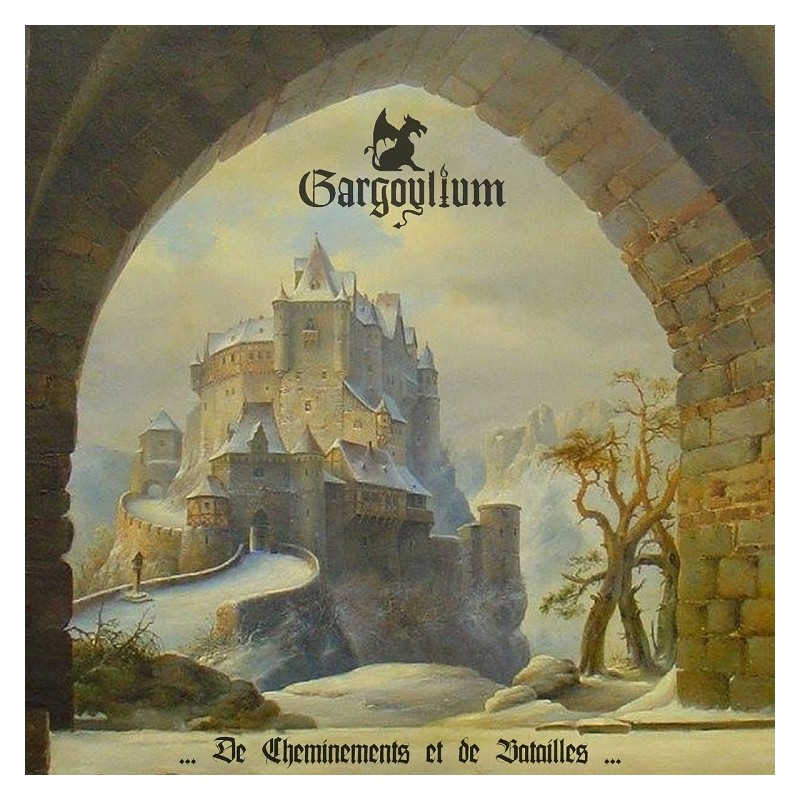 Gargoylium - ...De Cheminements et de Batailles... DIGIPACK