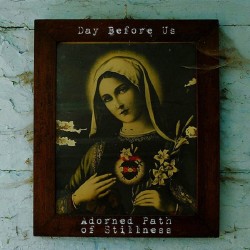 Day Before Us - Adorned Path of Stillness DIGIPACK