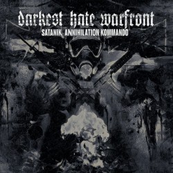 Darkest Hate Warfront - Satanik Annihilation Kommando DIGIPACK