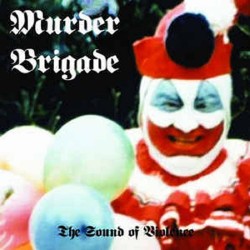 Murder Brigade - The Sound...