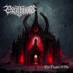 Evil Might - The Chapel of...