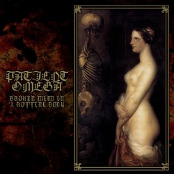 Patient Omega - Broken Mind In A Rotting Body DIGIPACK