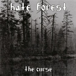 Hate Forest - The Curse...