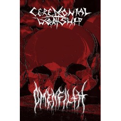 Ceremonial Worship / Omenfilth - The Pact of Morbid Conspiracy MC