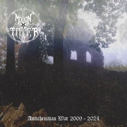 Moontower - Antichristian War 2009-2024 CD