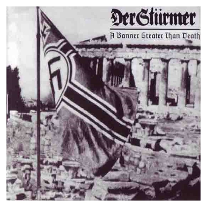 Der Stürmer - A Banner Greater than Death CD