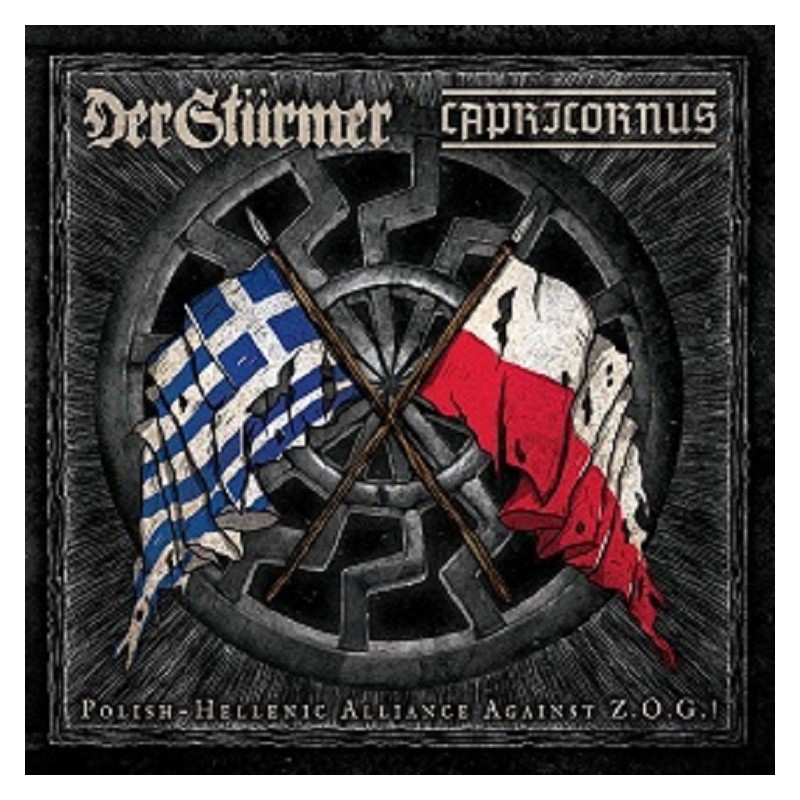 Der Stürmer / Capricornus - Polish-Hellenic Alliance Against Z.O.G.! CD