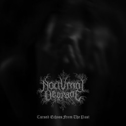 Nocturnal Degrade - Cursed Echoes from the Past CD