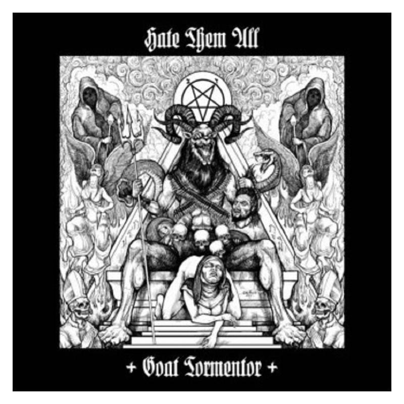 Hate Them All - Goat Tormentor CD