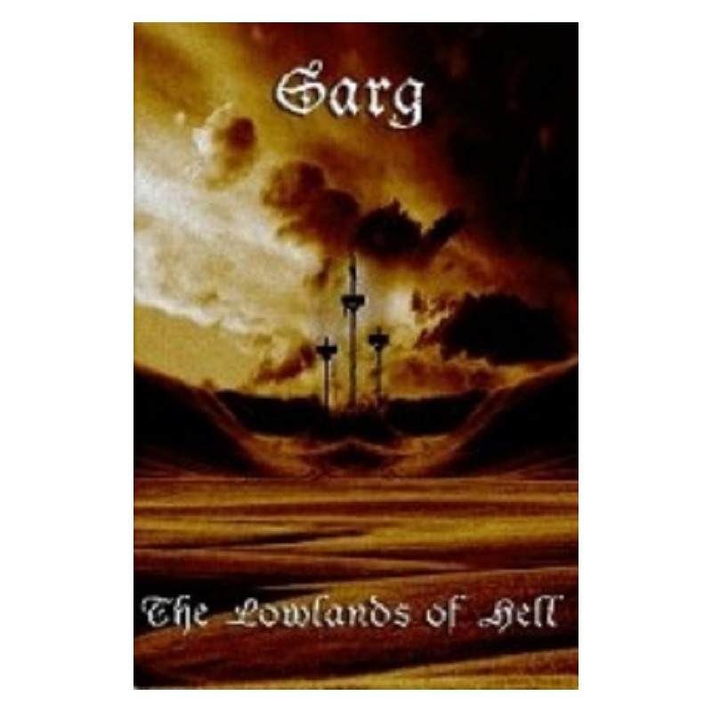 Sarg - The Lowlands of Hell MC