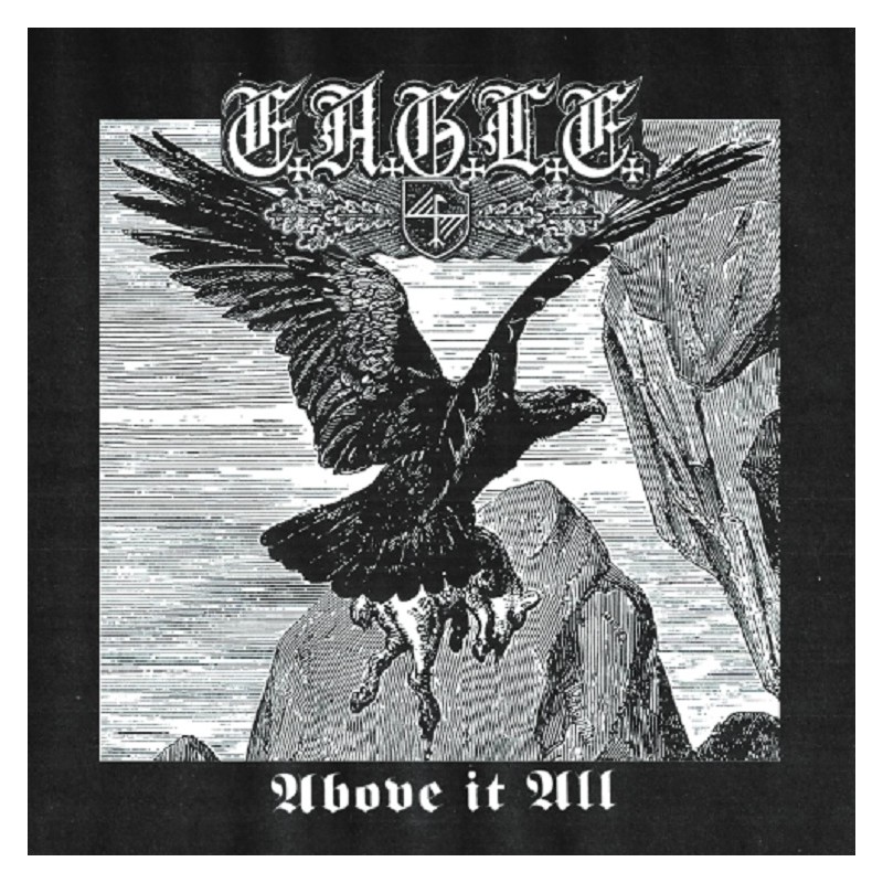 E.A.G.L.E. - Above it All CD