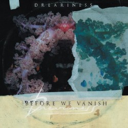 Dreariness - Before we Vanish DIGIPACK