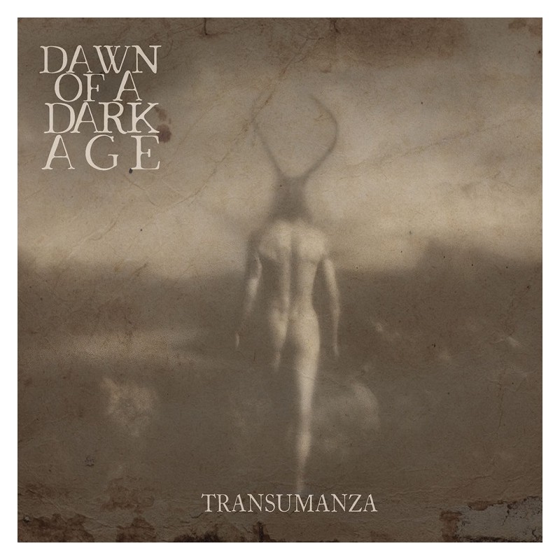 Dawn of a Dark Age - Transumanza DIGIPACK