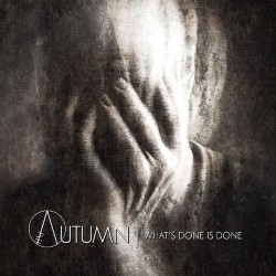 In Autumn - What's Done Is Done DIGIPACK