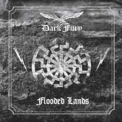 Dark Fury - Flooded Lands CD