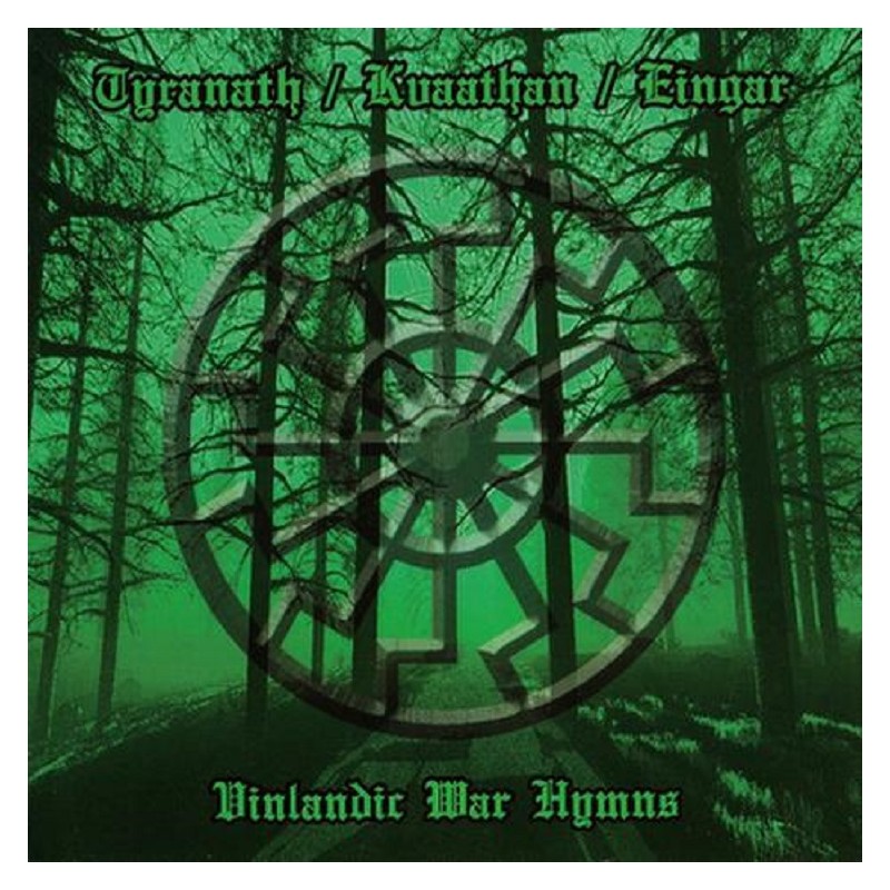 Tyranath / Eingar / Kvaathan - Vinlandic War Hymns CD