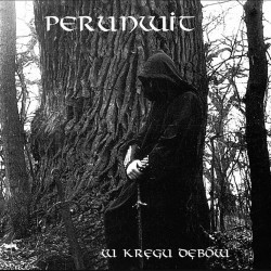 Perunwit - W kręgu dębów...