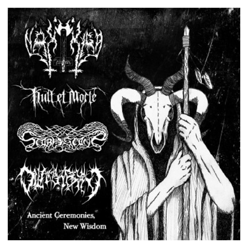 Nakkiga / Stormstone / Dilaghran / Kult et Morte - Ancient Ceremonies, New Wisdom CD